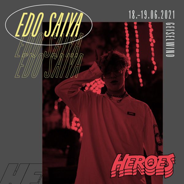 DJ EDO SAYA - Heroesfestival Geiselwind